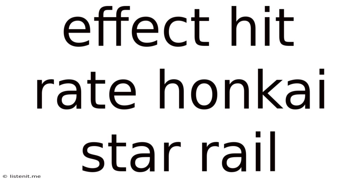 Effect Hit Rate Honkai Star Rail