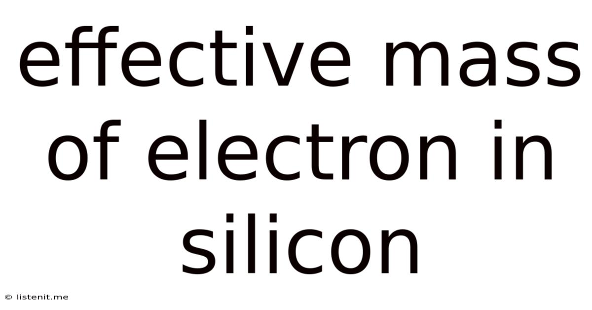 Effective Mass Of Electron In Silicon