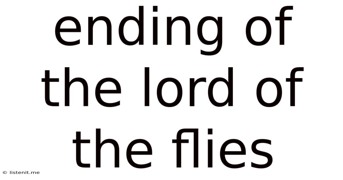 Ending Of The Lord Of The Flies