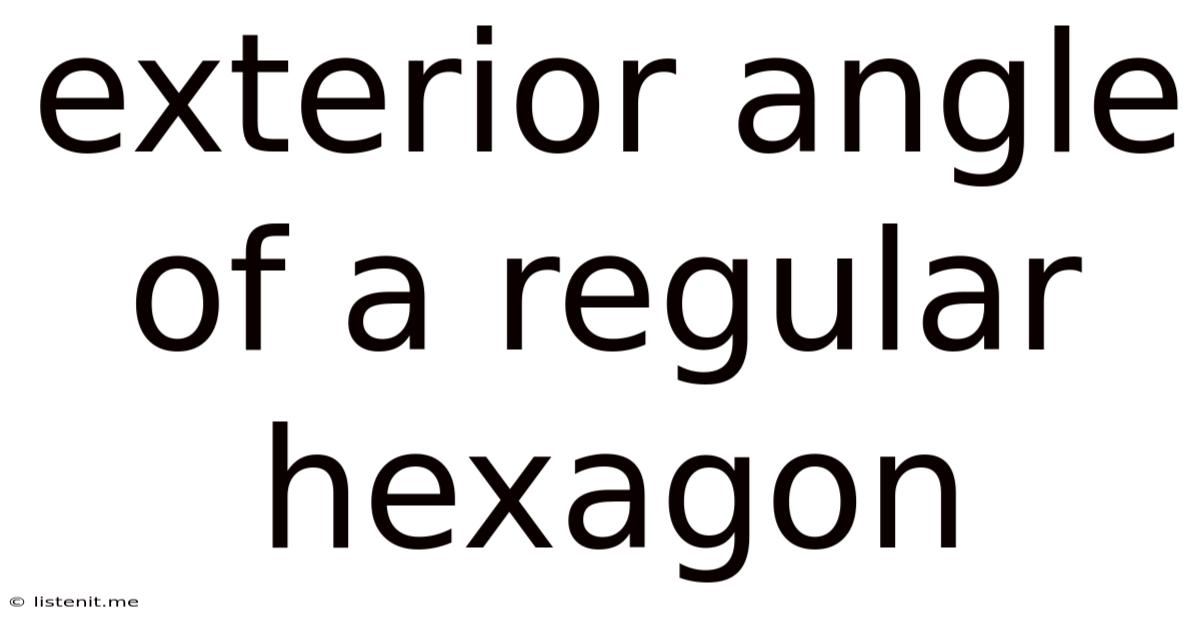 Exterior Angle Of A Regular Hexagon