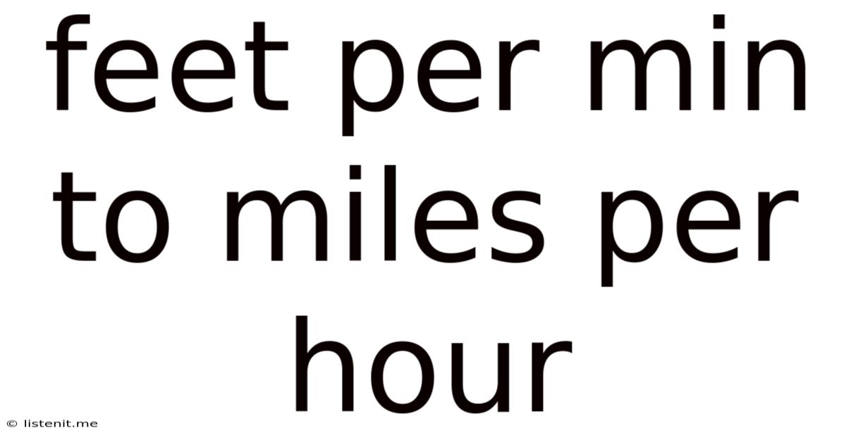 Feet Per Min To Miles Per Hour