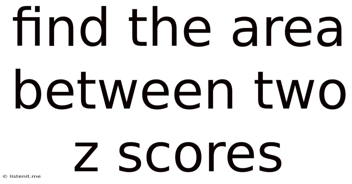 Find The Area Between Two Z Scores