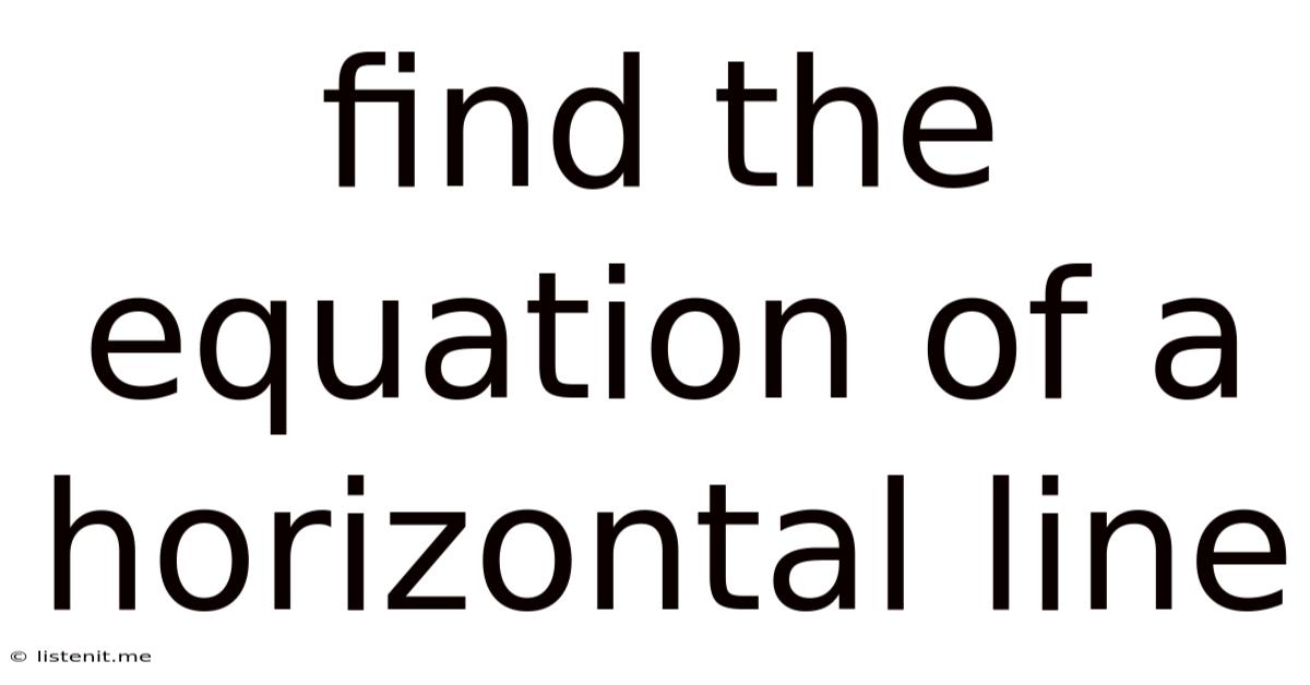 Find The Equation Of A Horizontal Line
