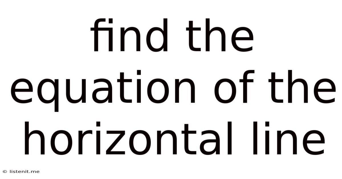 Find The Equation Of The Horizontal Line