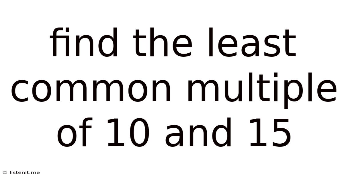 Find The Least Common Multiple Of 10 And 15