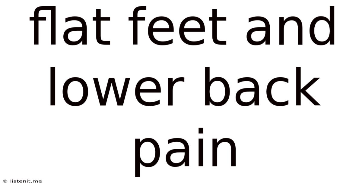 Flat Feet And Lower Back Pain