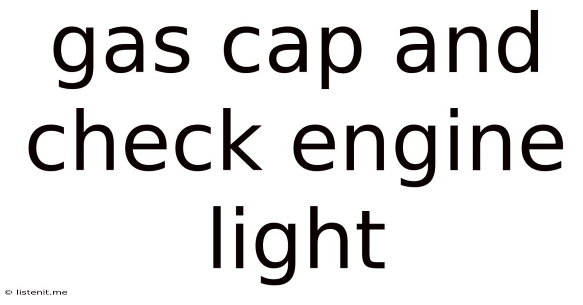 Gas Cap And Check Engine Light