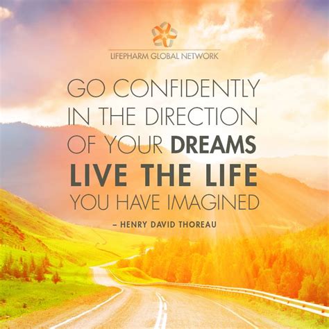 Go Confidently In The Direction Of Your Dreams Full Poem