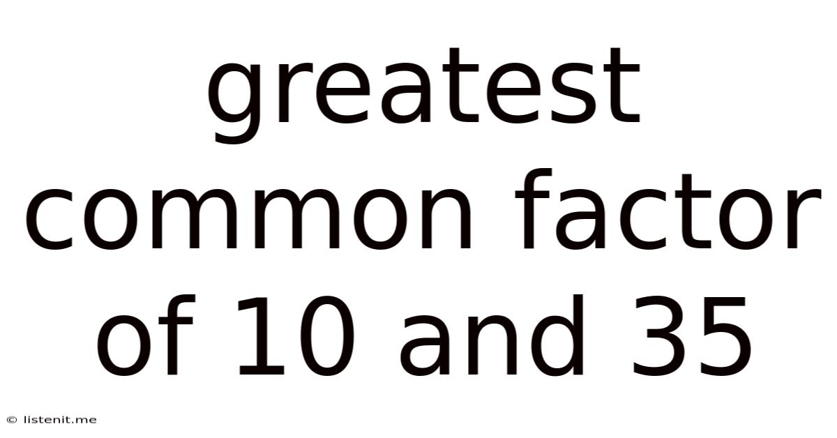 Greatest Common Factor Of 10 And 35