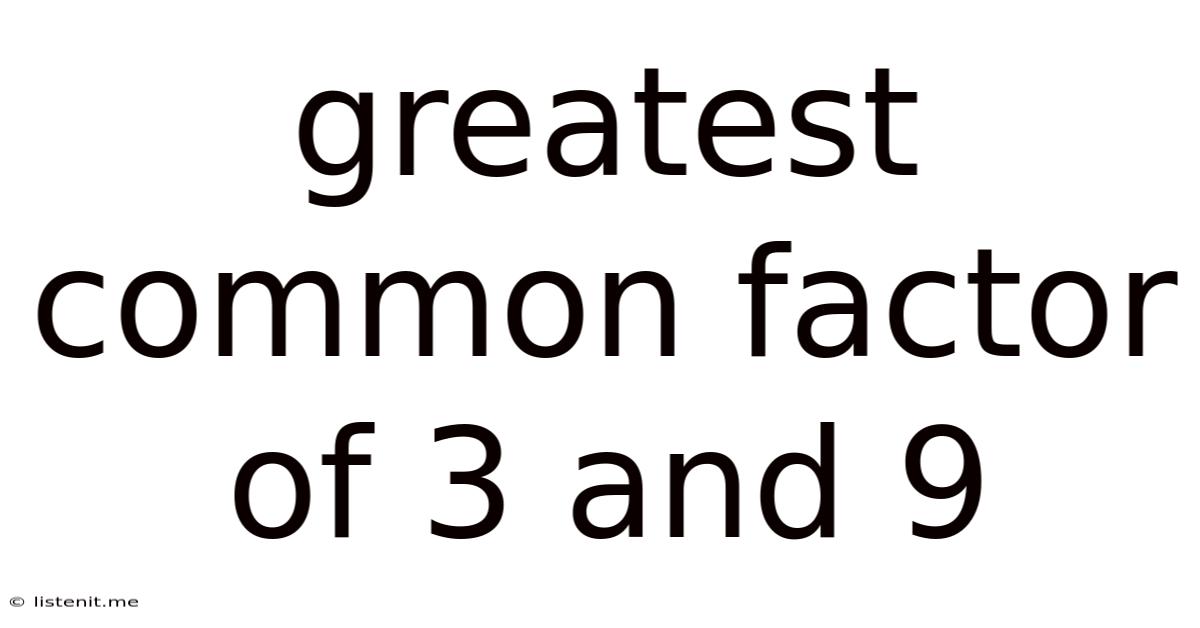 Greatest Common Factor Of 3 And 9