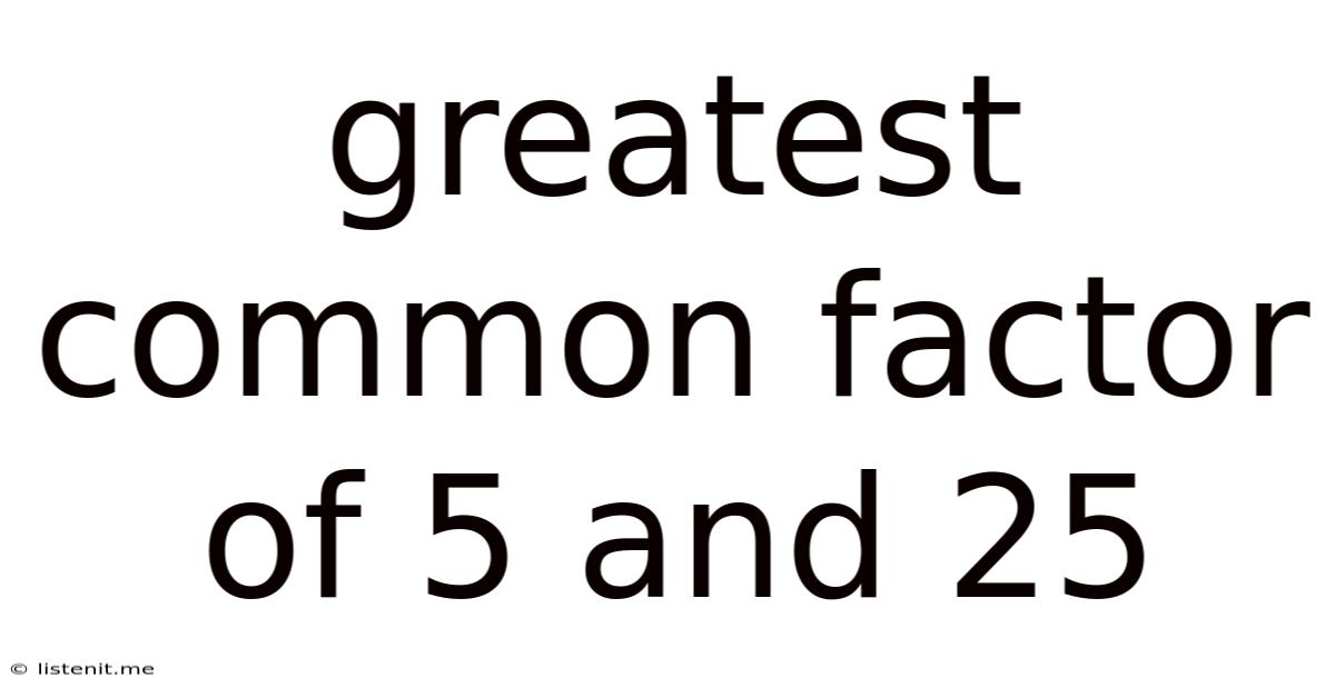 Greatest Common Factor Of 5 And 25
