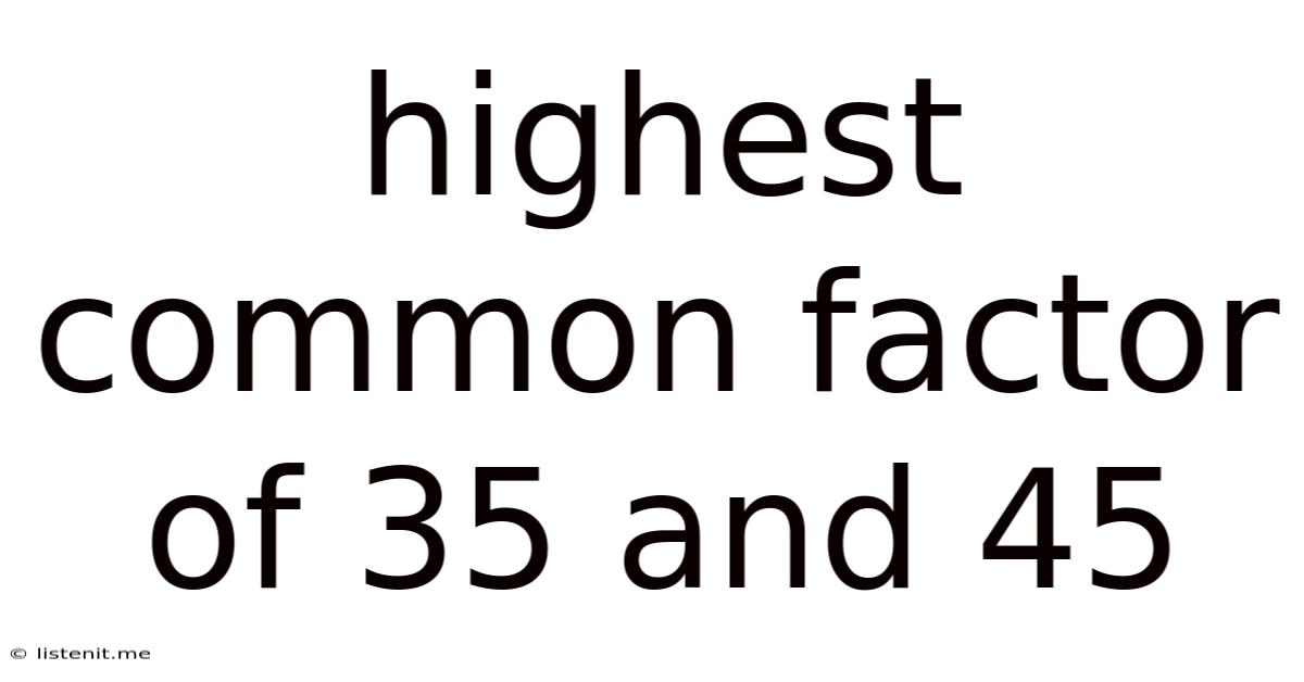 Highest Common Factor Of 35 And 45