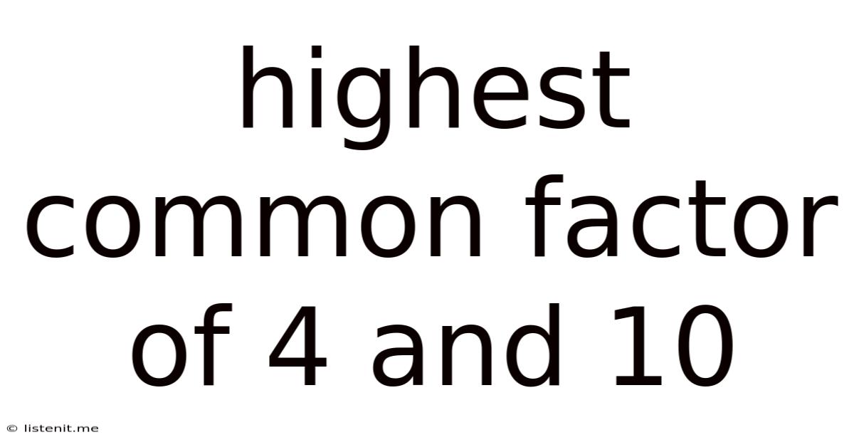 Highest Common Factor Of 4 And 10