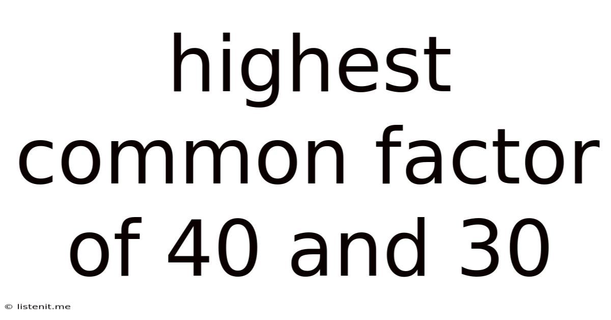 Highest Common Factor Of 40 And 30