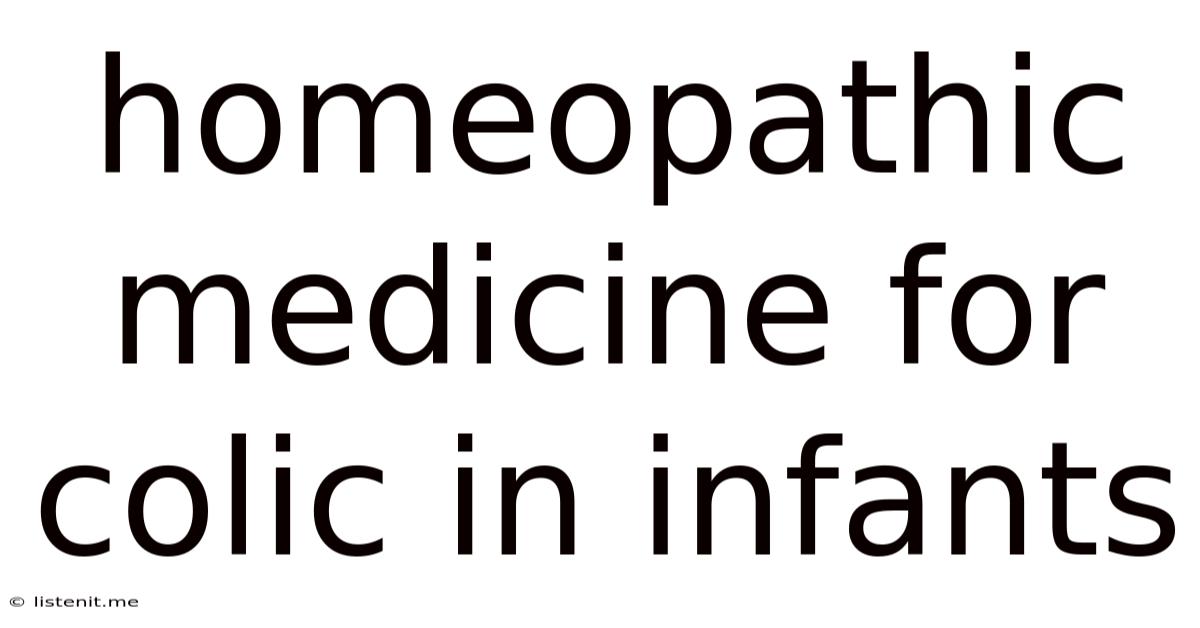 Homeopathic Medicine For Colic In Infants