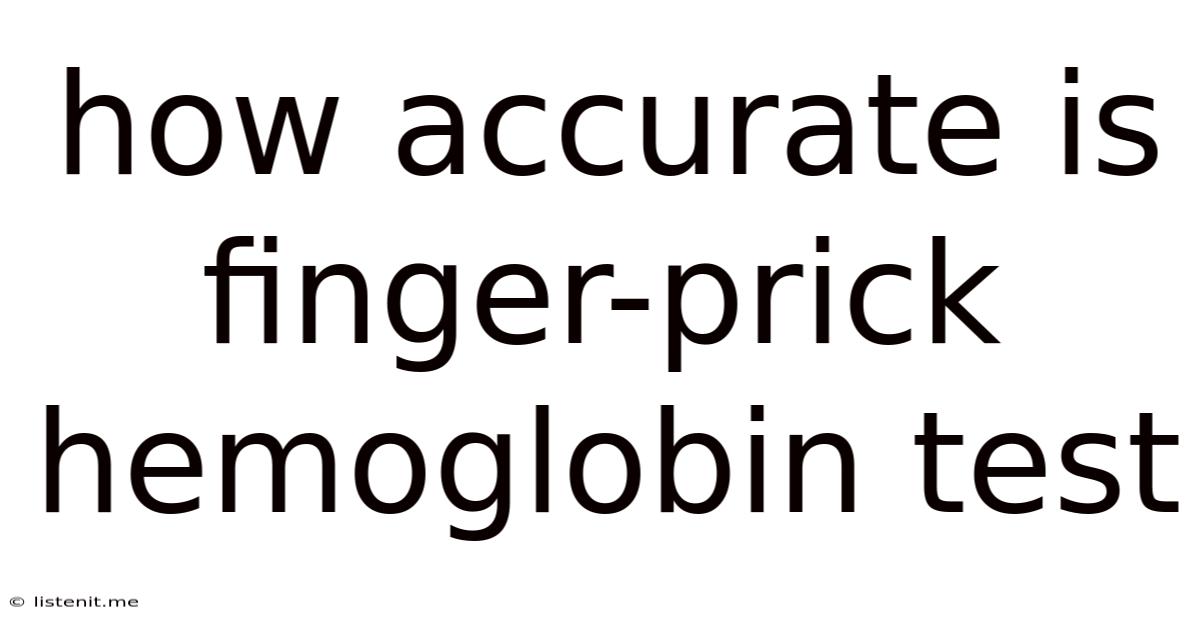 How Accurate Is Finger-prick Hemoglobin Test