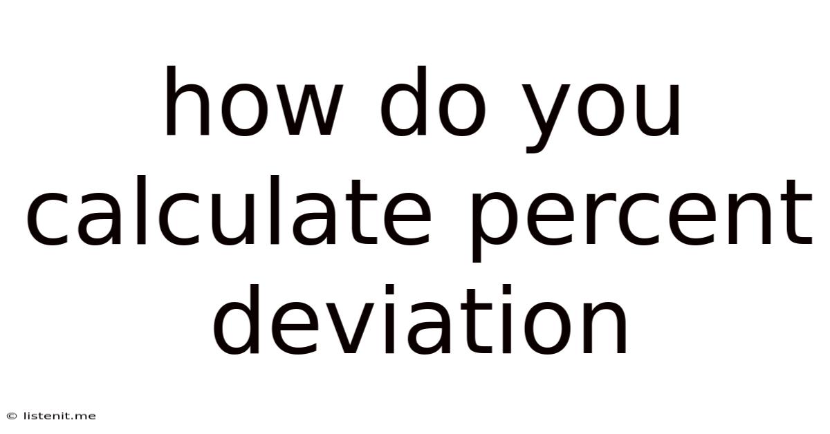 How Do You Calculate Percent Deviation