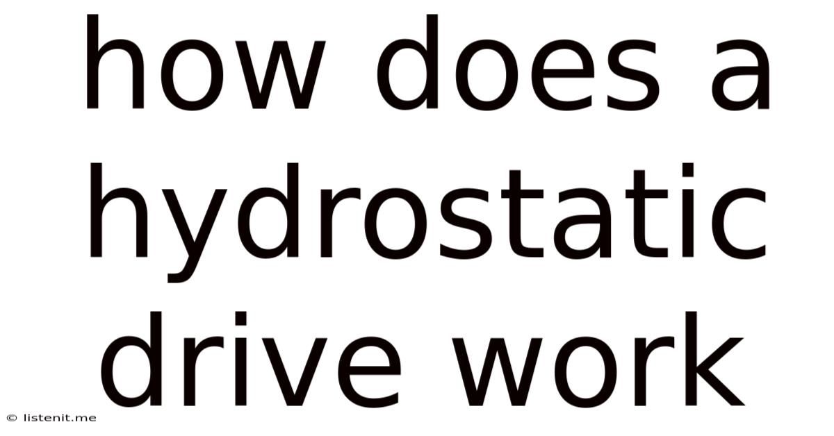 How Does A Hydrostatic Drive Work