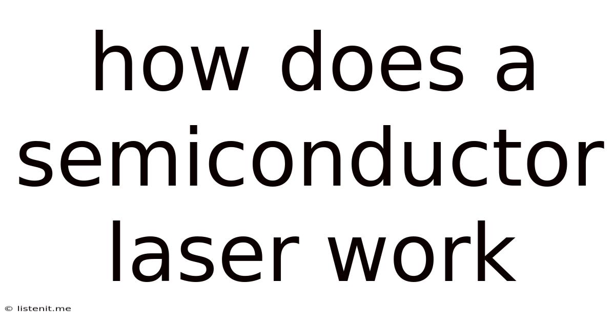 How Does A Semiconductor Laser Work