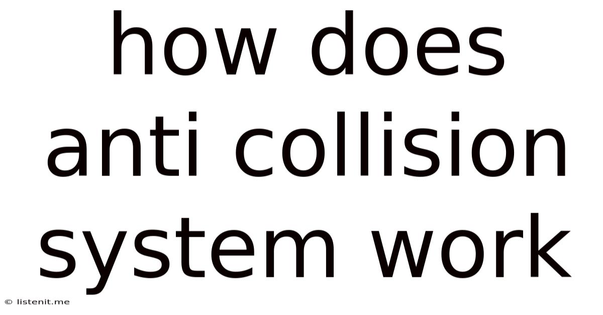 How Does Anti Collision System Work