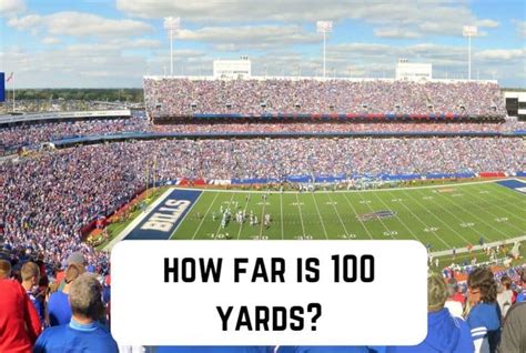 How Far Is 100 Yards In Feet