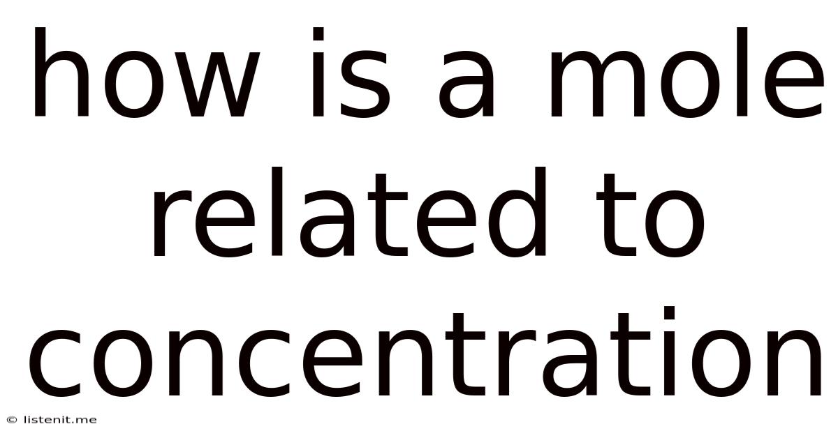 How Is A Mole Related To Concentration