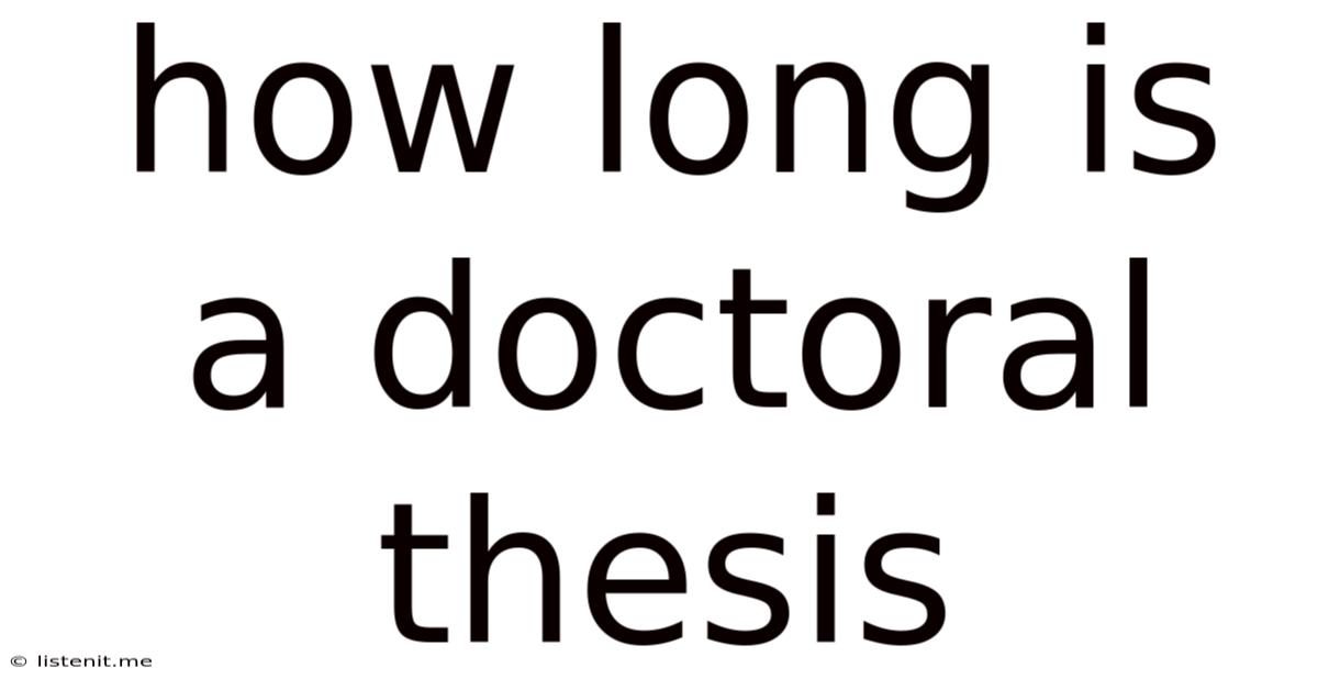 How Long Is A Doctoral Thesis
