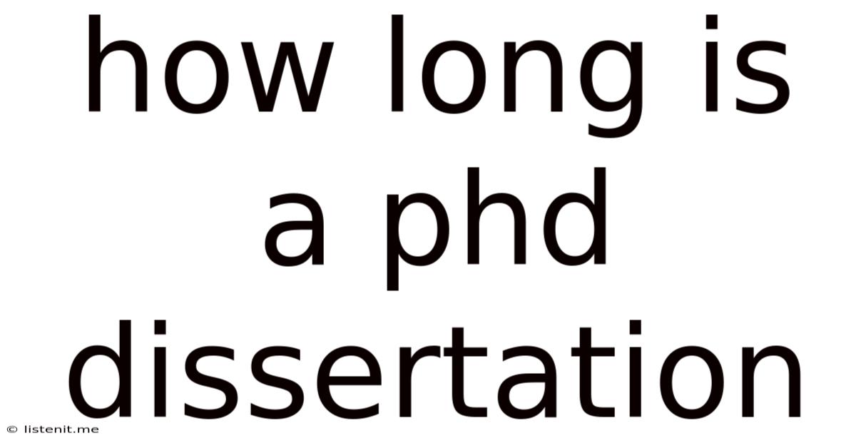 How Long Is A Phd Dissertation