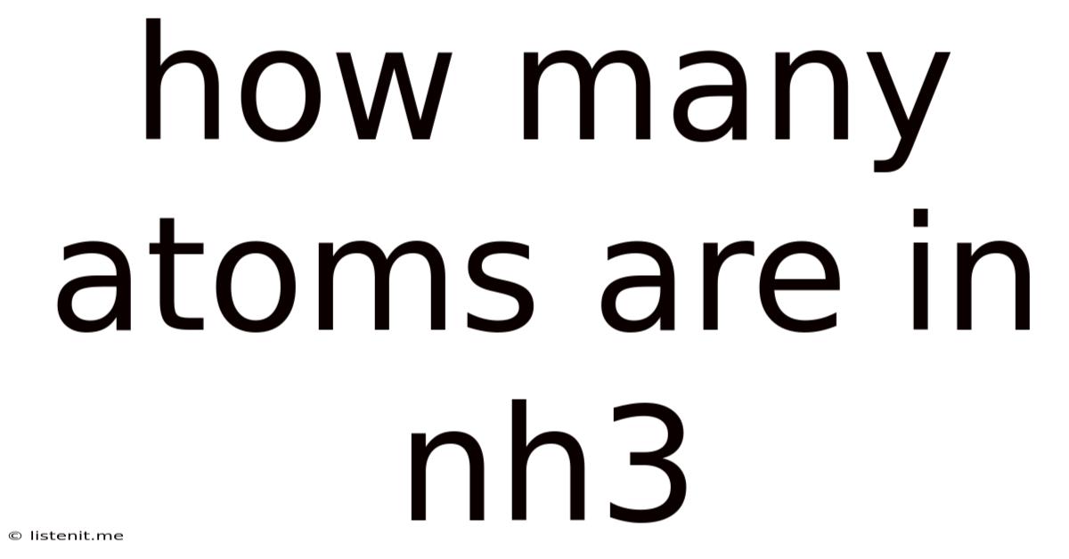 How Many Atoms Are In Nh3