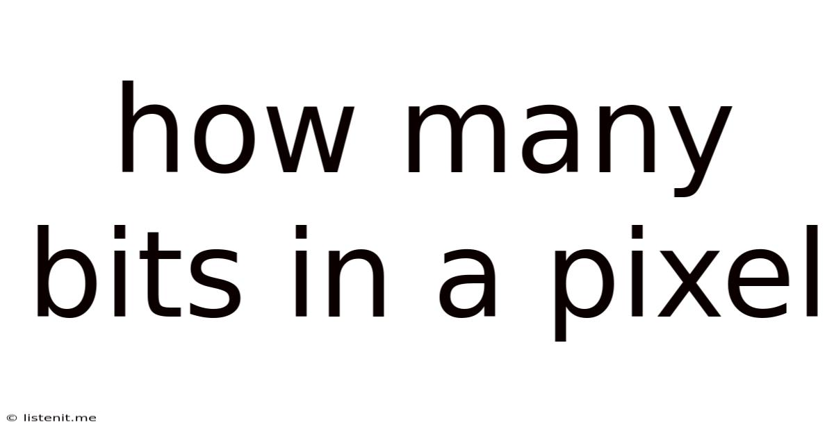 How Many Bits In A Pixel