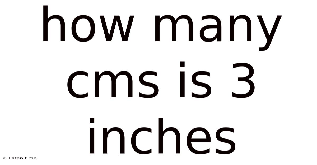 How Many Cms Is 3 Inches