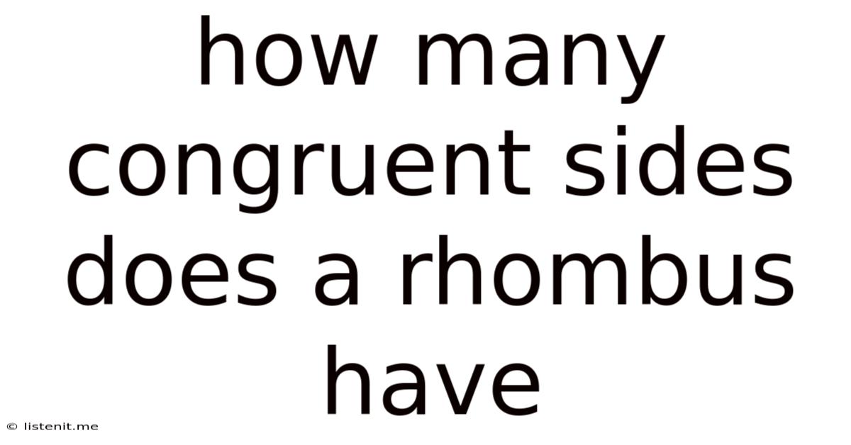How Many Congruent Sides Does A Rhombus Have