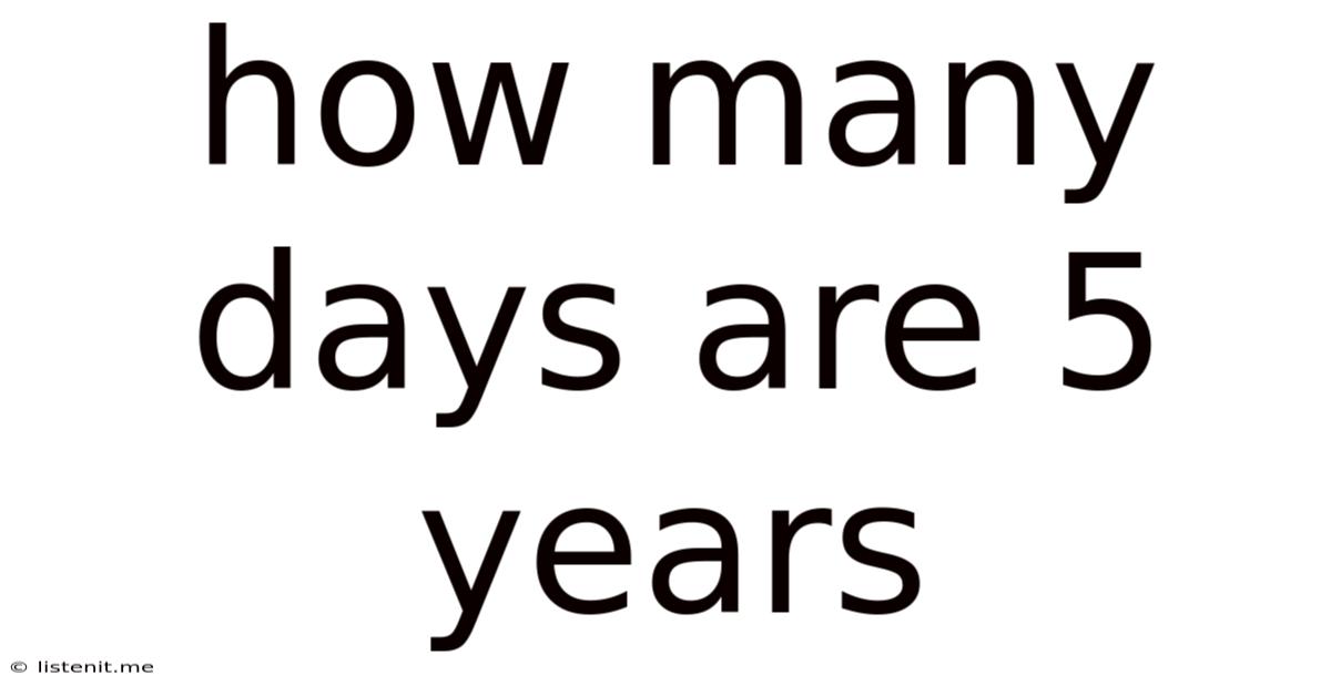 How Many Days Are 5 Years