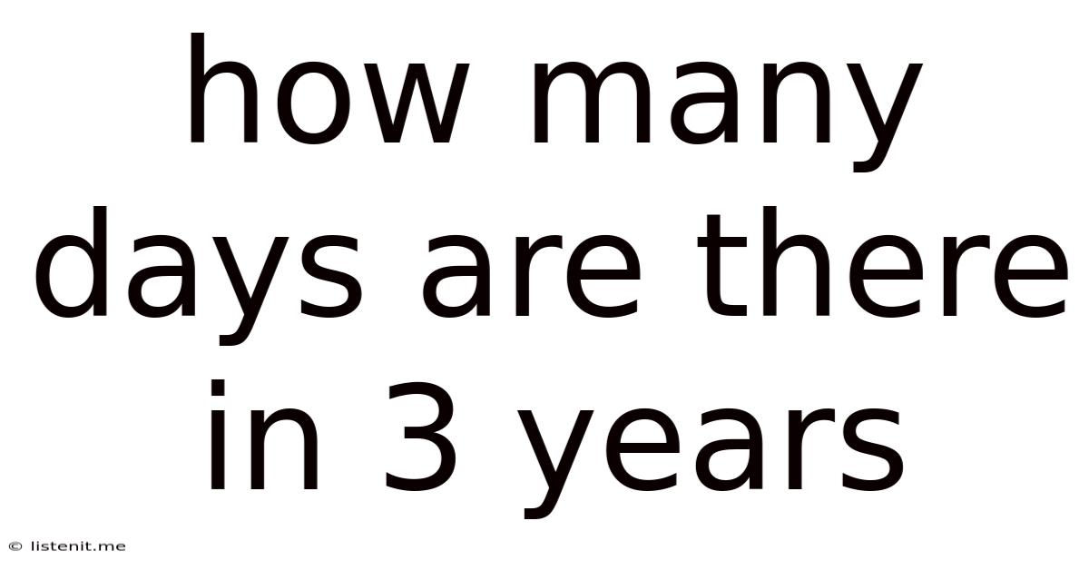 How Many Days Are There In 3 Years