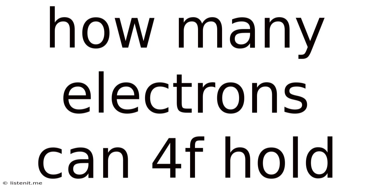 How Many Electrons Can 4f Hold