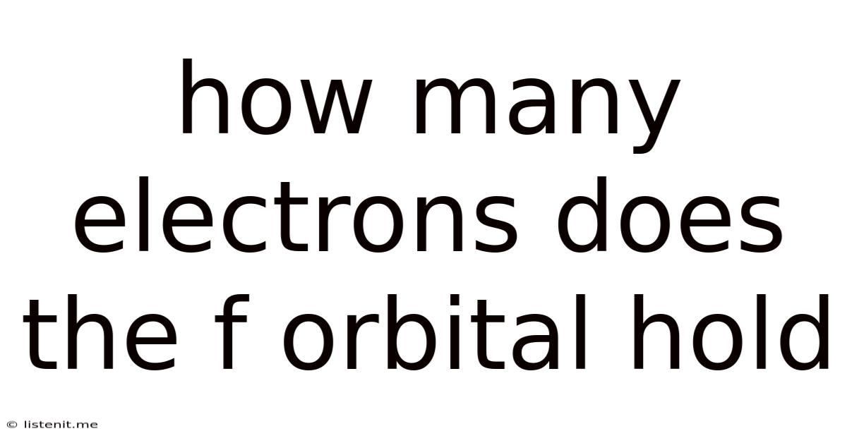 How Many Electrons Does The F Orbital Hold