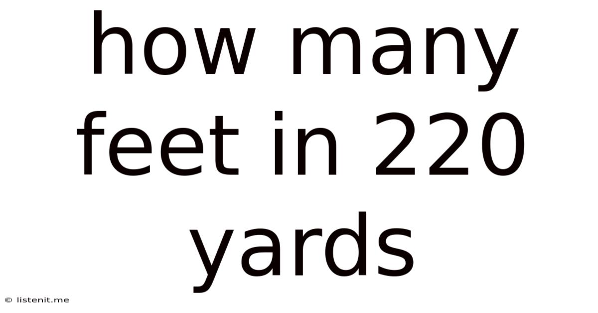 How Many Feet In 220 Yards