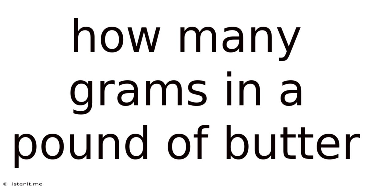 How Many Grams In A Pound Of Butter