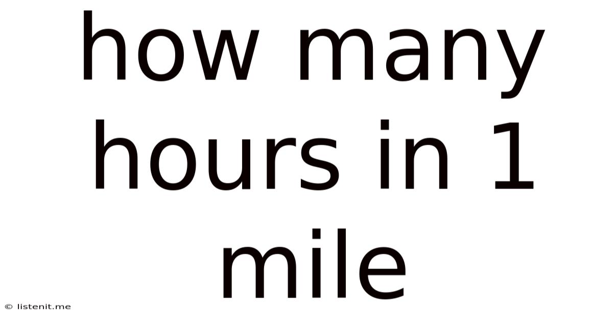 How Many Hours In 1 Mile