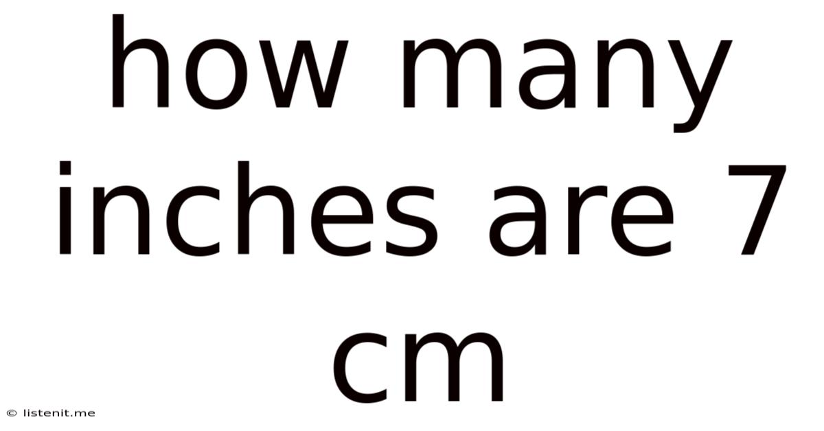 How Many Inches Are 7 Cm
