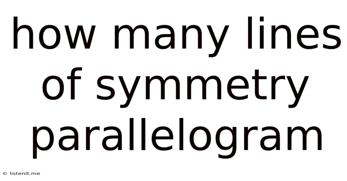 How Many Lines Of Symmetry Parallelogram