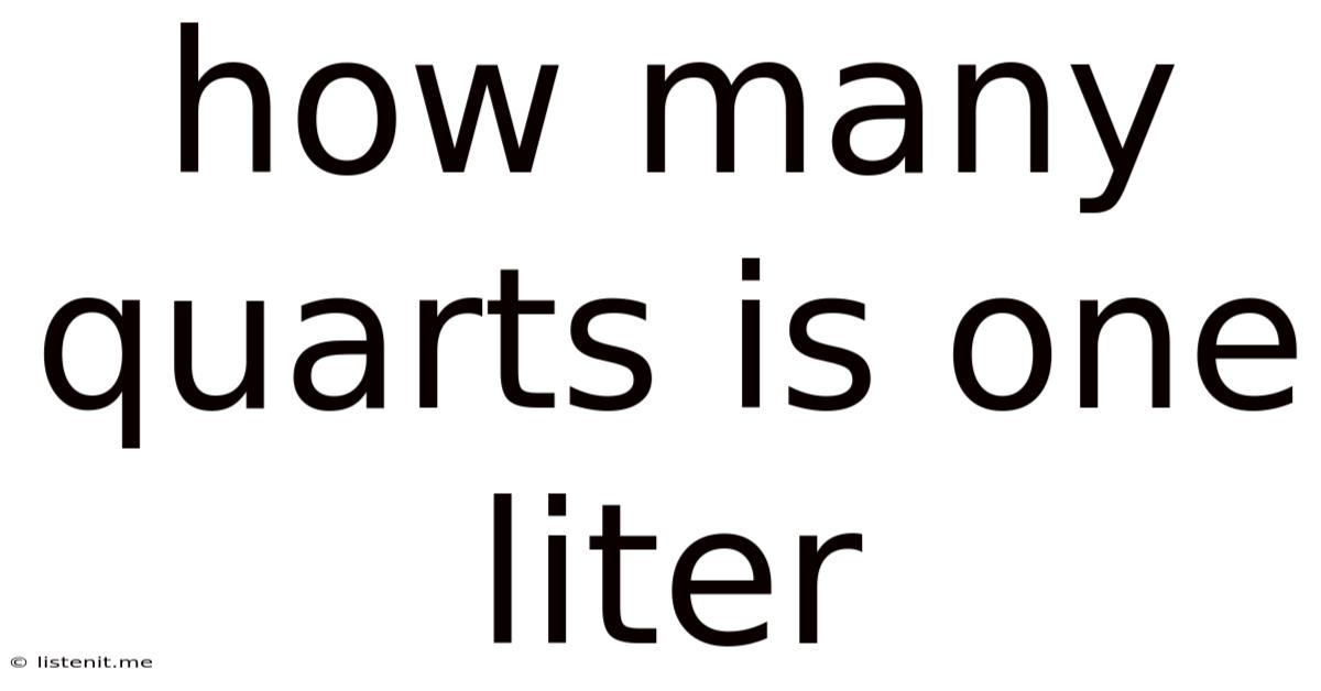How Many Quarts Is One Liter