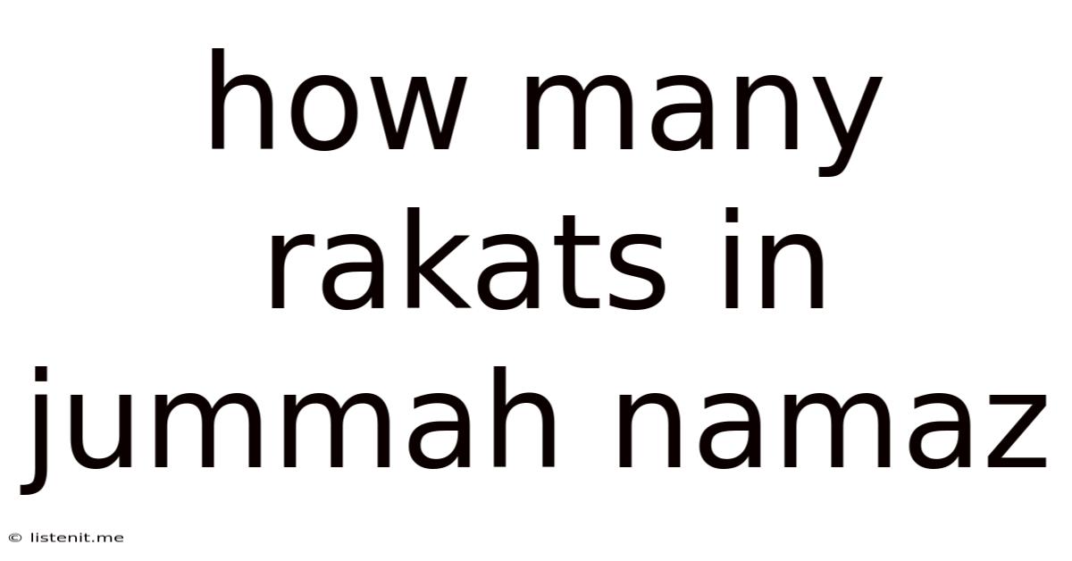 How Many Rakats In Jummah Namaz