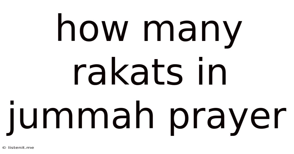 How Many Rakats In Jummah Prayer