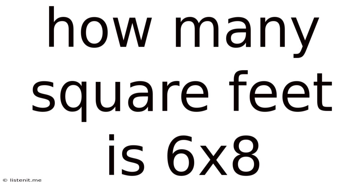 How Many Square Feet Is 6x8