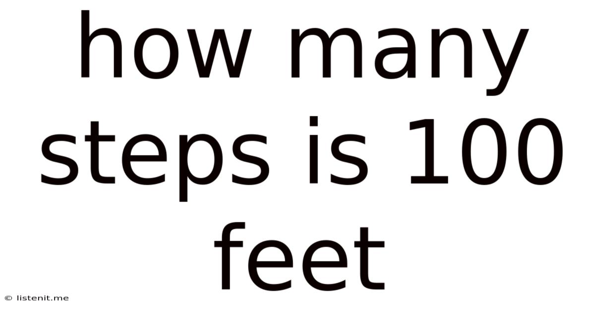 How Many Steps Is 100 Feet