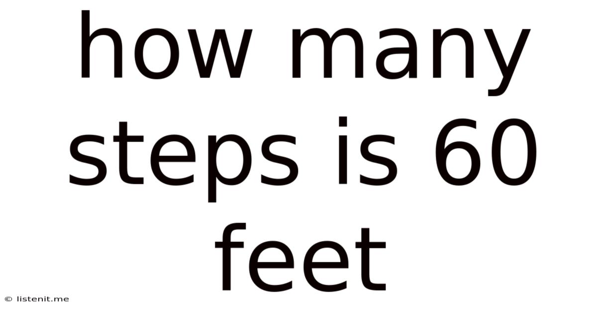 How Many Steps Is 60 Feet