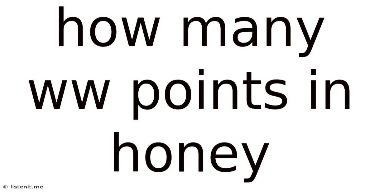 How Many Ww Points In Honey
