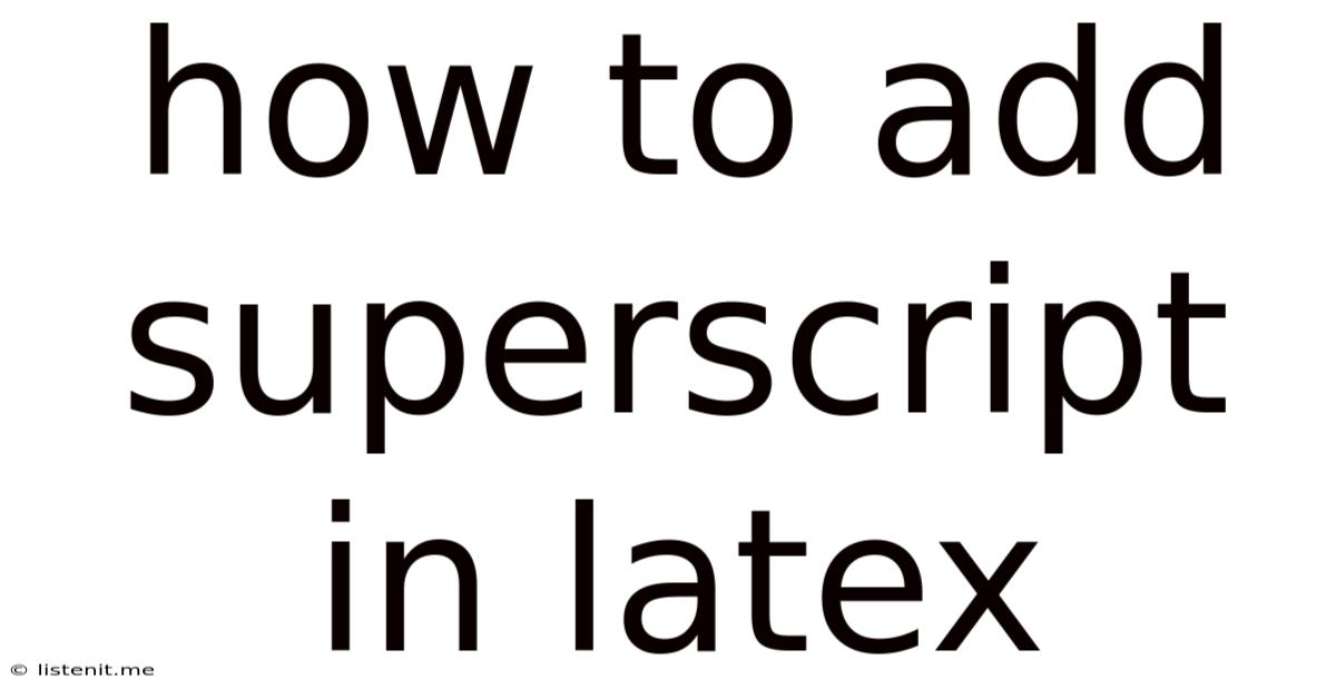 How To Add Superscript In Latex