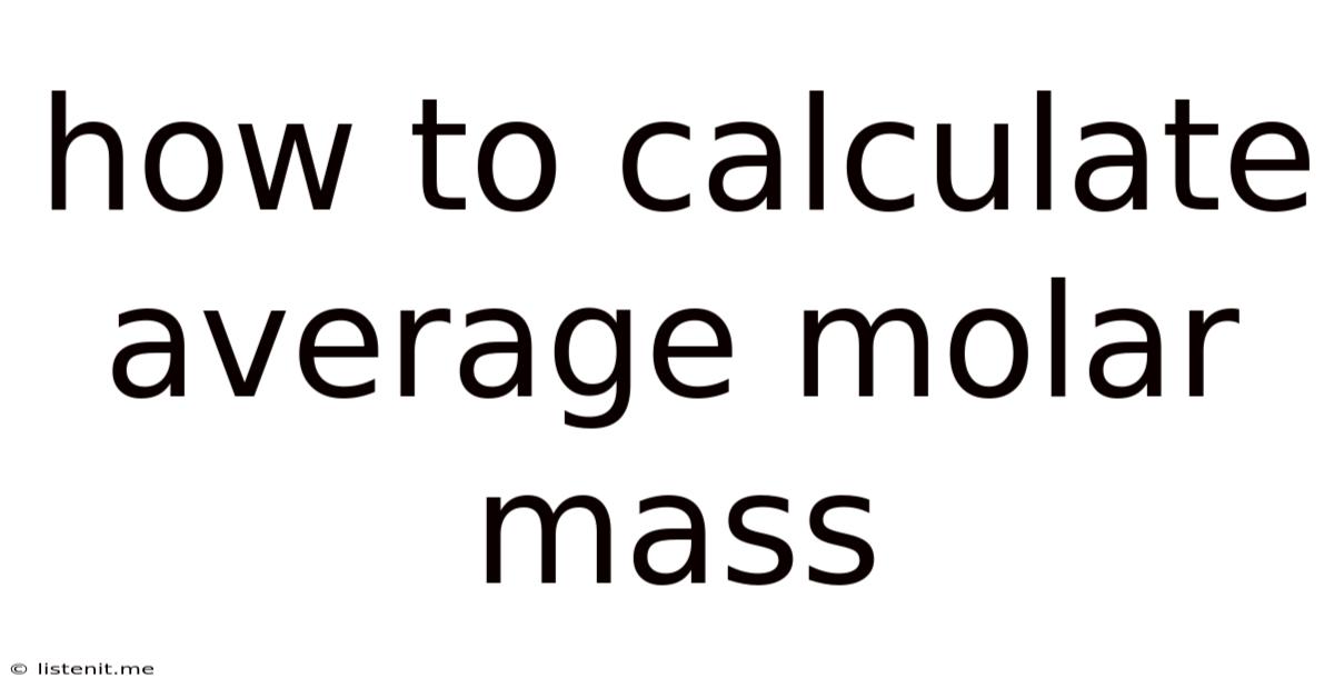 How To Calculate Average Molar Mass